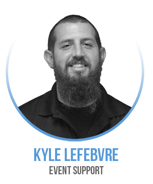 Kyle Lefebvre - Event Support